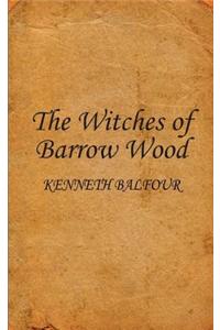 The Witches of Barrow Wood