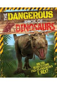 Dangerous Book of Dinosaurs