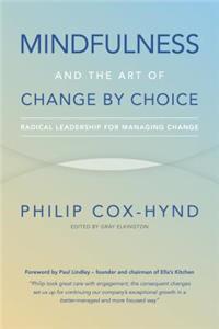 Mindfulness and the Art of Change by Choice