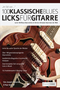 100 Klassische Blues-Licks fu&#776;r Gitarre