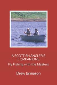 A Scottish Angler's Companions