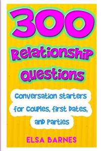 300 Relationship Questions