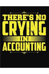 There's No Crying in Accounting