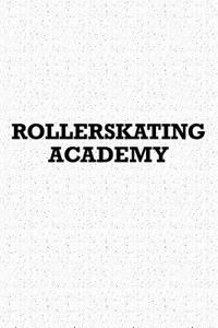Rollerskating Academy