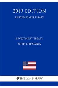 Investment Treaty with Lithuania (United States Treaty)