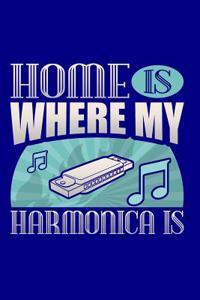 Home Is Where My Harmonica Is