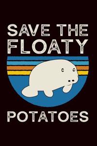 Save the Floaty Potatoes