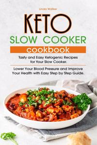 Keto Slow Cooker Cookbook