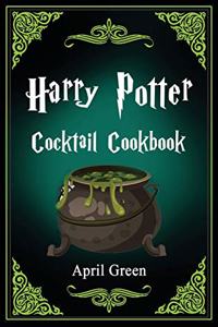 Harry Potter Cocktail Cookbook