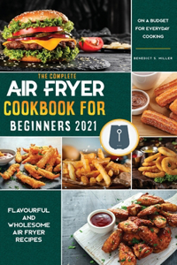 Air Fryer Cookbook for Beginners 2021