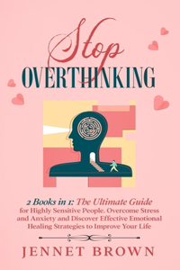 Stop Overthinking