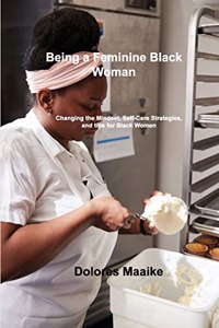 Being a Feminine Black Woman