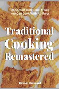 Traditional Cooking Remastered