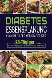 Diabetes Essensplanung Kochbuch für Neu-Diabetiker