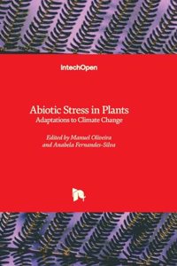 Abiotic Stress in Plants - Adaptations to Climate Change