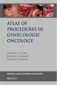 Atlas Of Procedures In Gynecologic Oncology, 2