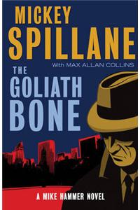 The Goliath Bone