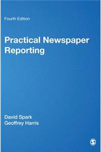 Practical Newspaper Reporting
