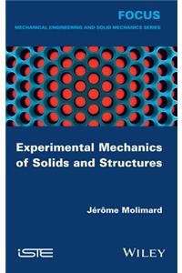 Experimental Mechanics of Solids and Structures