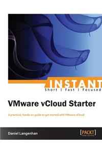 Instant VMware vCloud Starter