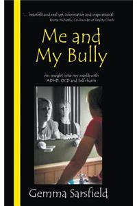 Me and My Bully