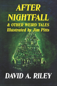 After Nightfall & Other Weird Tales