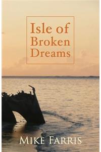 Isle of Broken Dreams