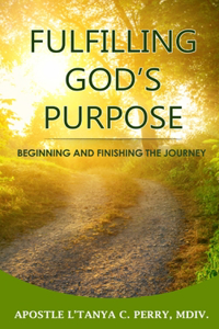 Fulfilling God's Purpose