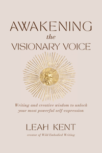 Awakening the Visionary Voice