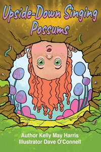 Updise-Down Singing Possums