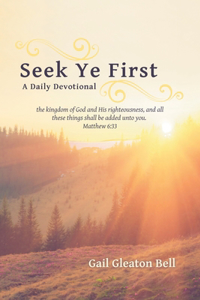 Seek Ye First