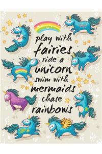 Unicorn Journal - Play With Fairies - Ride a Unicorn