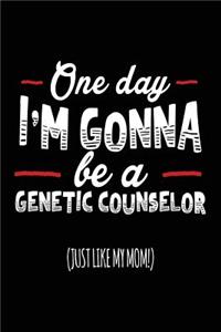 One Day I'm Gonna Be A Genetic Counselor Stylist (Just Like My Mom!)