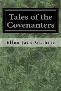 Tales of the Covenanters