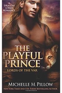 The Playful Prince: A Qurilixen World Novel: Volume 2 (Lords of the Var)