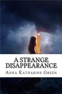 A Strange Disappearance