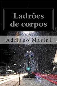 Ladroes de Corpos