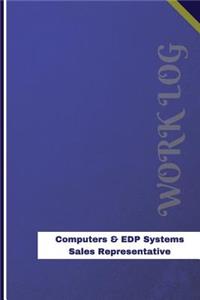 Computers & EDP Systems Sales Representative Work Log