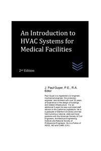 Introduction to HVAC Systems for Medical Facilities