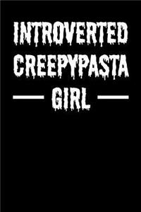 Introverted Creepypasta Girl