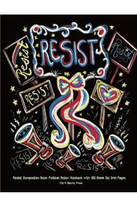 Resist Composition Book