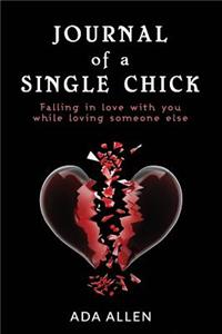 Journal Of A Single Chick