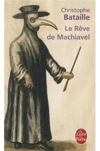 Le Rève de Machiavel