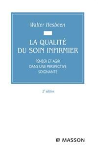 La Qualité Du Soin Infirmier