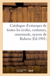 Catalogue d'estampes anciennes de toutes les écoles, costumes, ornements