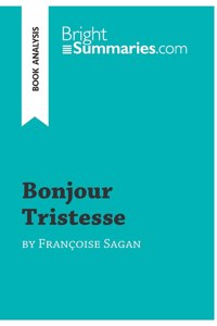 Bonjour Tristesse by Françoise Sagan (Book Analysis)