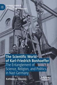 Scientific World of Karl-Friedrich Bonhoeffer