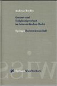 Gesamt- Und Teilglaubigerschaft Im Asterreichischen Recht: Mit Rechtsvergleichenden Reflexionen Zum Franzasischen, Deutschen Und Schweizerischen Recht Sowie Rechtshistorischer Bera1/4cksichtigung Des Ramischen, Altdeutschen, Gemeinen Und Preuaische