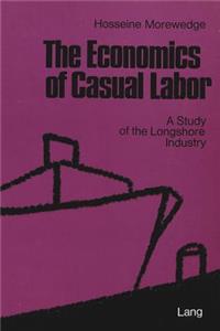 Economics of Casual Labor: A Study of the Longshore Industry