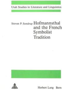 Hofmannsthal and the French Symbolist Tradition
